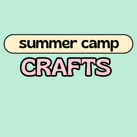 Summer Camp Crafts