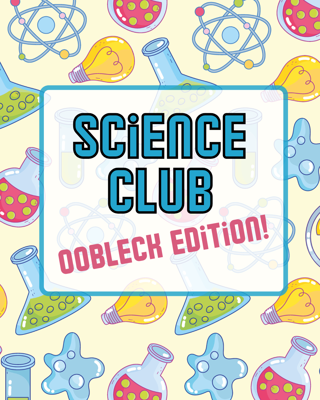 Science workshop - oobleck