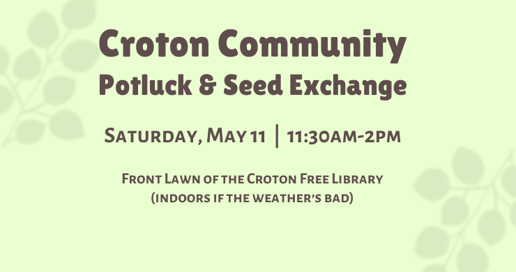 Croton Community Potluck & Seed Exchange